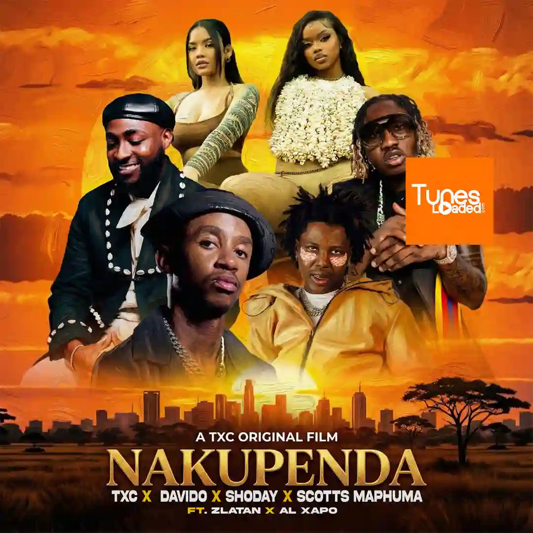 TxC – Nakupenda Ft. Davido, Zlatan, Shoday, Scotts Maphuma & Al Xapo