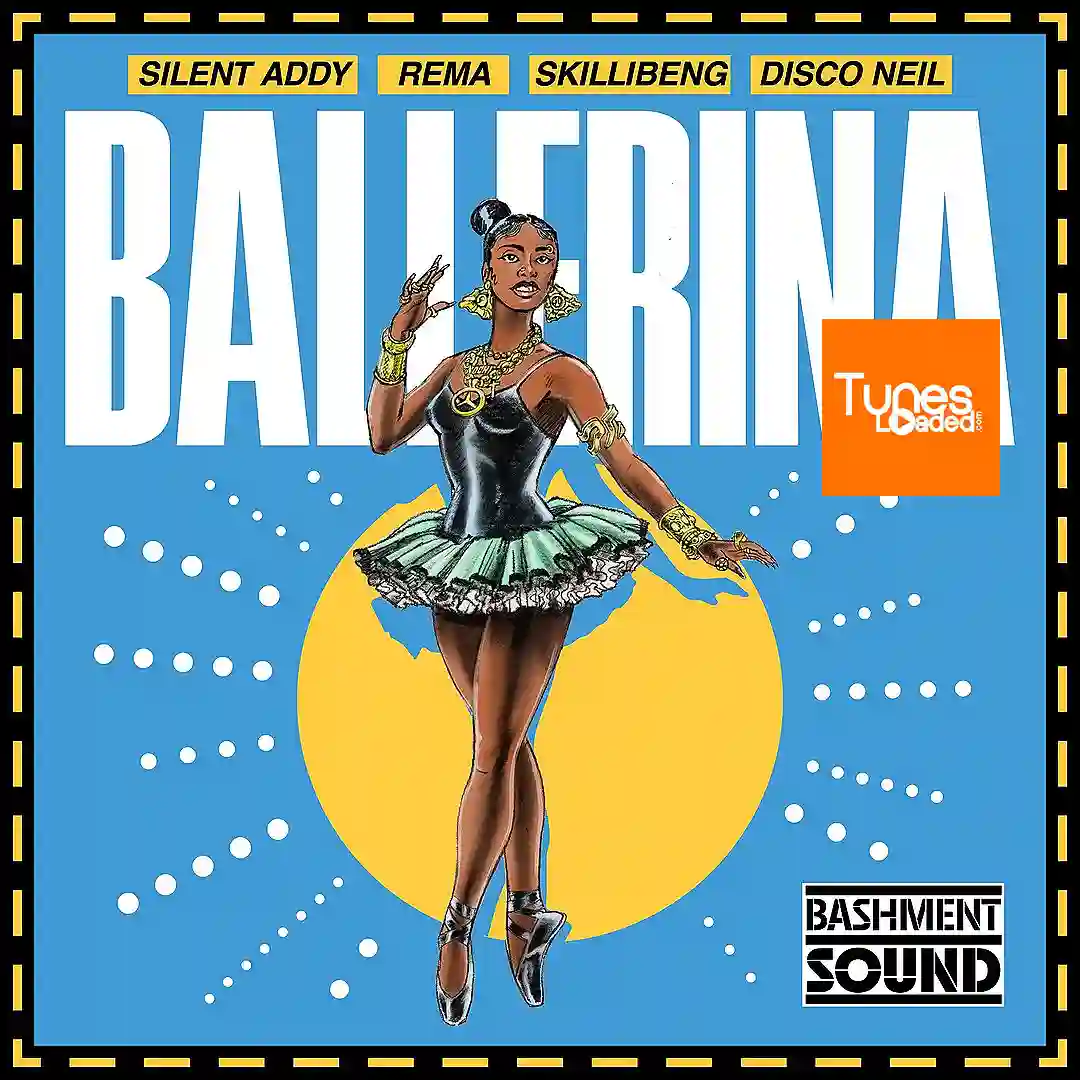 Silent Addy – Ballerina Ft. Rema, Skillibeng & Disco Neil