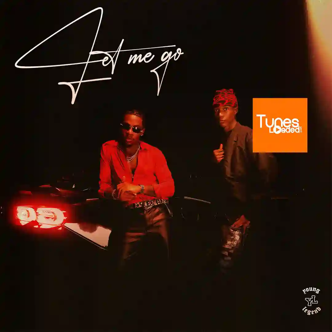 Young Legend – Let Me Go Ft. Joeboy & Abefe