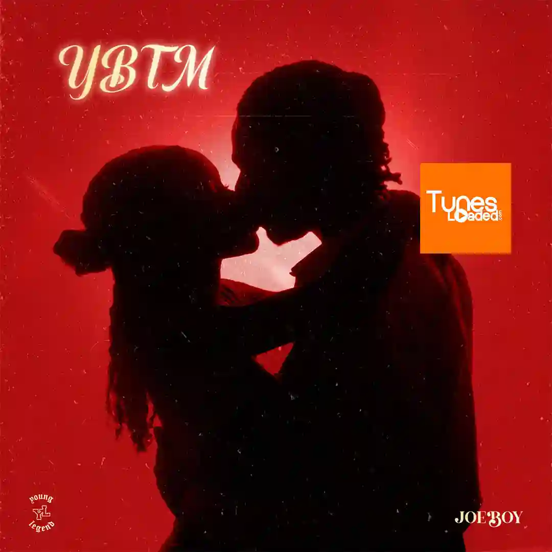 Joeboy – YBTM
